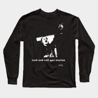 Rock and Roll Gas Station! Long Sleeve T-Shirt